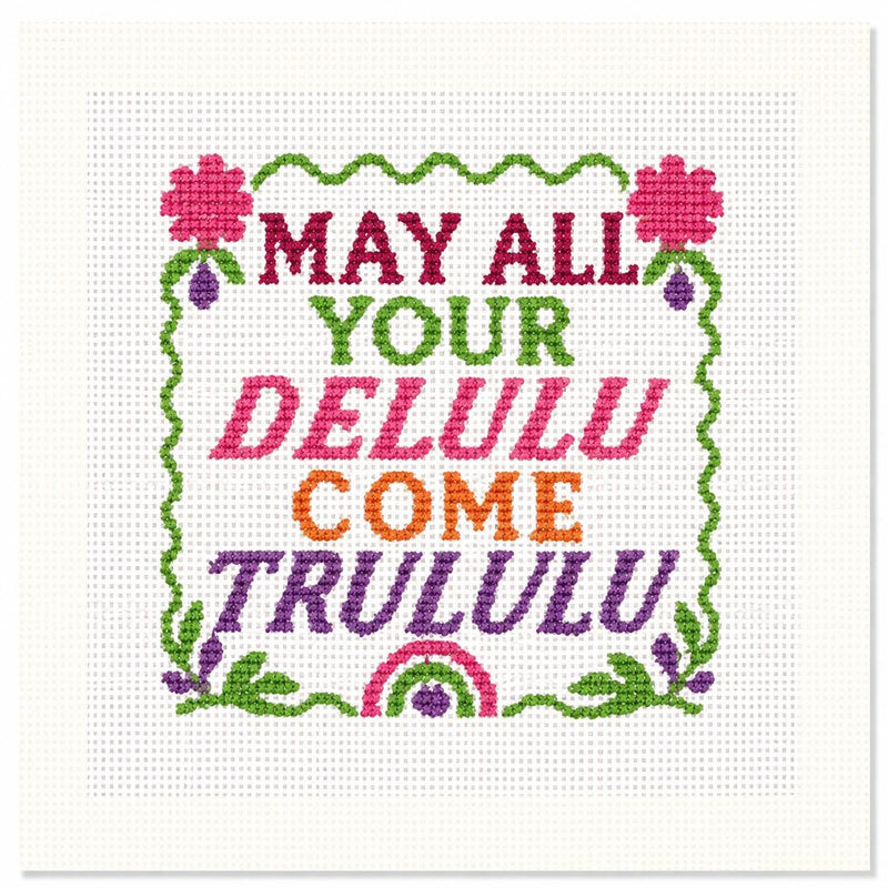 May All Your Delulu Come Trululu Needlepoint Canvas, Hand-Painted 13 Mesh Funny Quote Floral Design