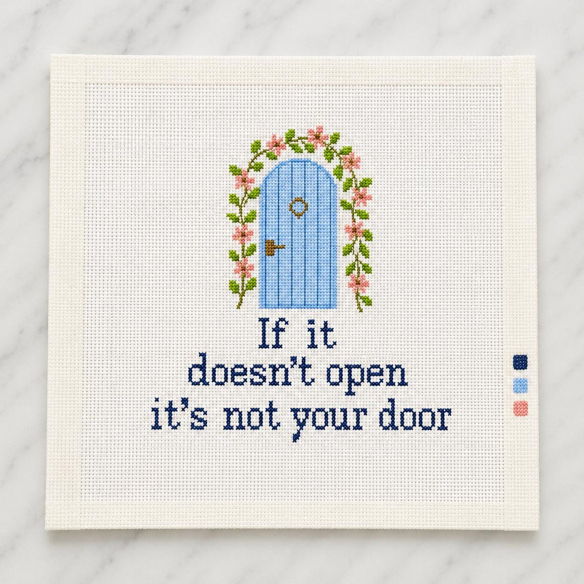 If It Doesn’t Open It’s Not Your Door Needlepoint Canvas, Inspirational Quote Floral Door Design