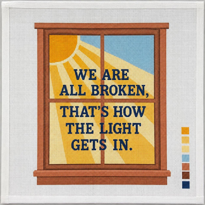 We Are All Broken Needlepoint Canvas, Inspirational Quote 13 Mesh, Window Light Design