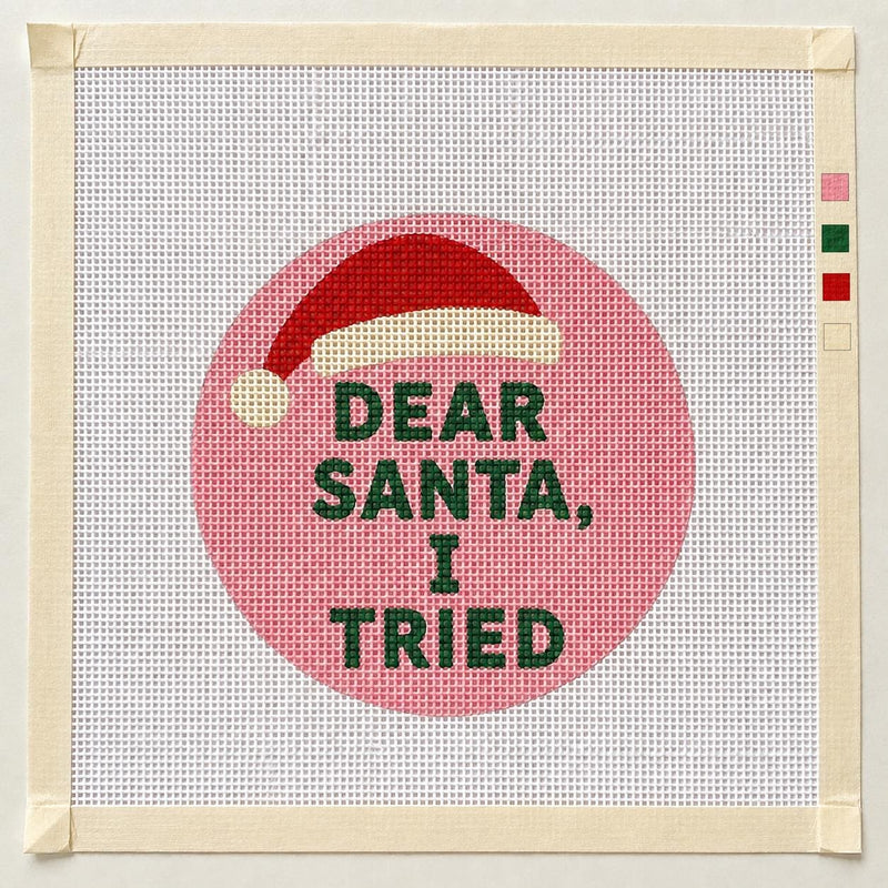 DEAR SANTA, I TRIED Funny Christmas Needlepoint Canvas,  Hand-Painted 13 Mesh Ornament, Beginner Holiday Stitching