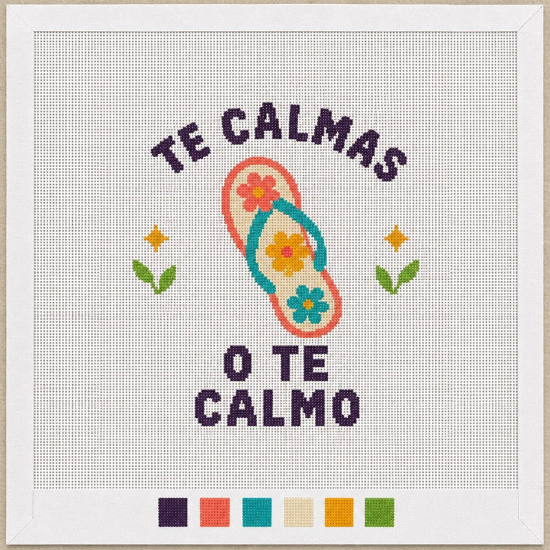 Funny Spanish Needlepoint Canvas - Latina mom humor Te Calmas O Te Calmo - 13 Mesh